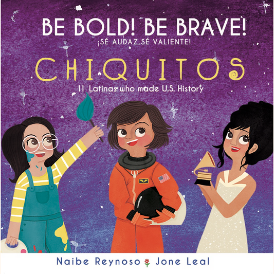 Board Book: Be Bold Be Brave! Chiquitos