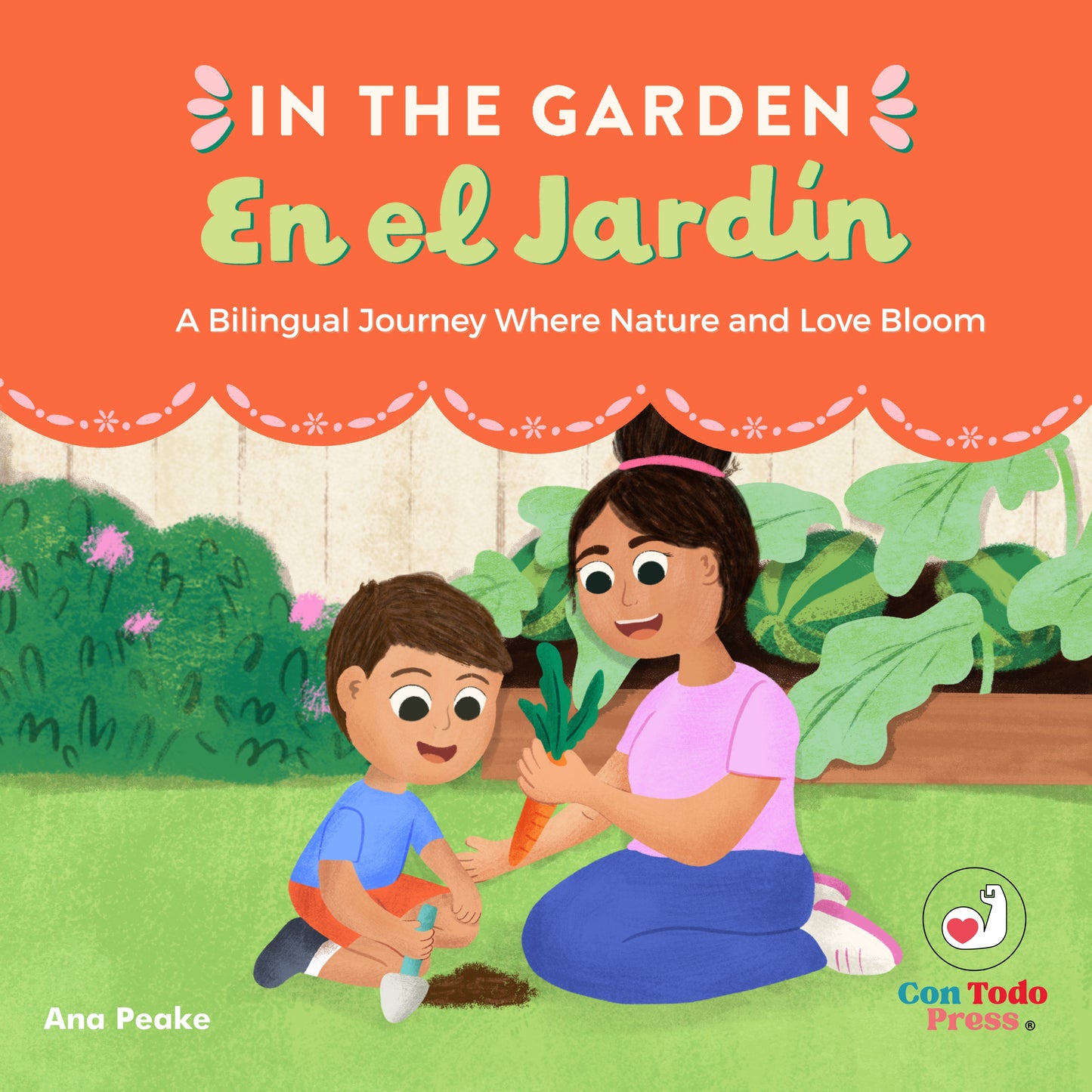 In the Garden, En el jardín: A Bilingual Journey where Nature and Love Bloom